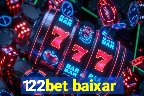 122bet baixar